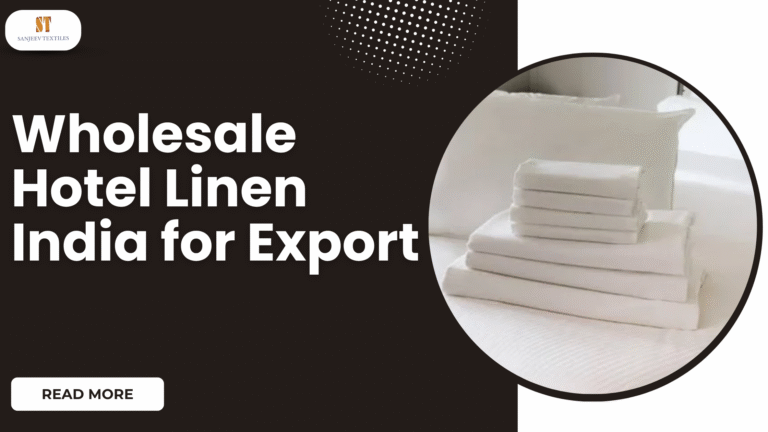 Wholesale Hotel Linen India for Export