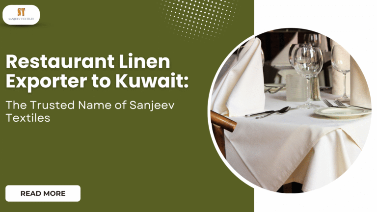 Restaurant Linen Exporter to Kuwait