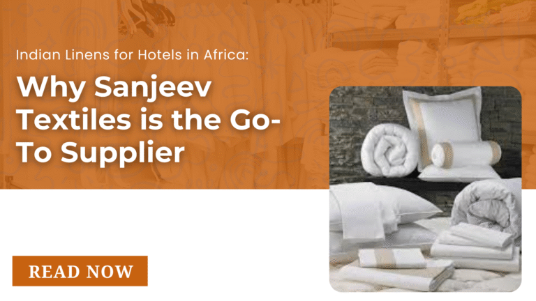 Indian Linens for Hotels in Africa