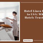 Hotel Linen Exporter to USA