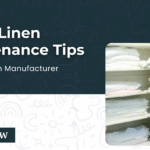 Room Linen Maintenance Tips
