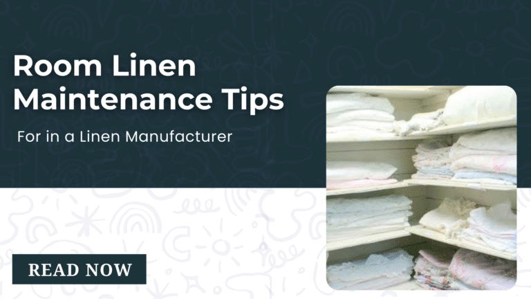 Room Linen Maintenance Tips
