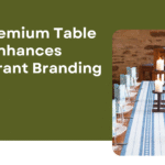 premium table linen for restaurants