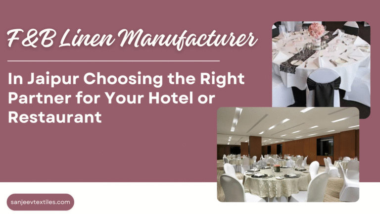 F&B linen manufacturers in Jaipur