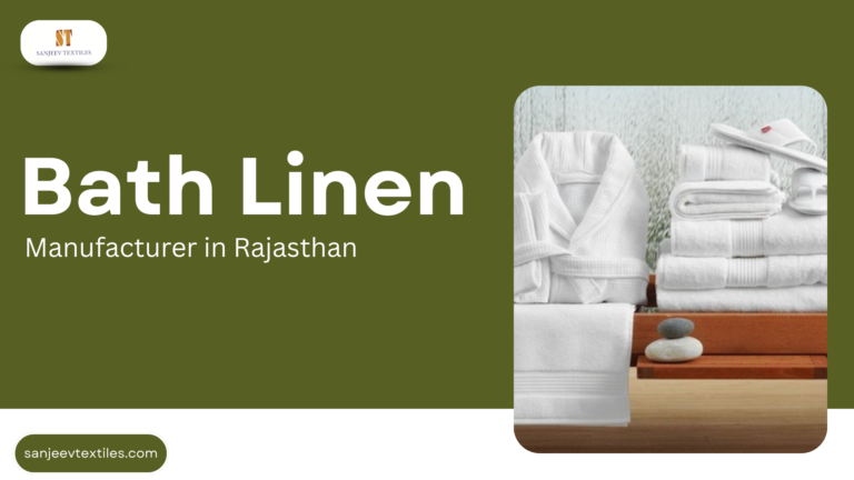 Bath Linen Manufacturer