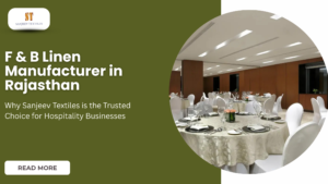 F & B Linen Manufacturer in