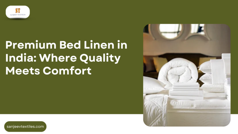 Premium Bed Linen in India