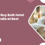 Bulk hotel linen in India