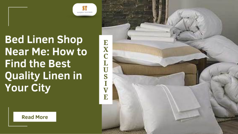 Bed Linen Shop Near Me