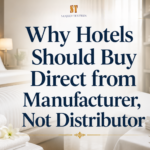 Hotels Should Buy Direct from Manufacturer,